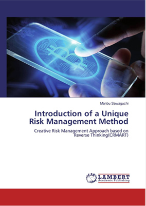 Introduction of a Unique Risk Management Method